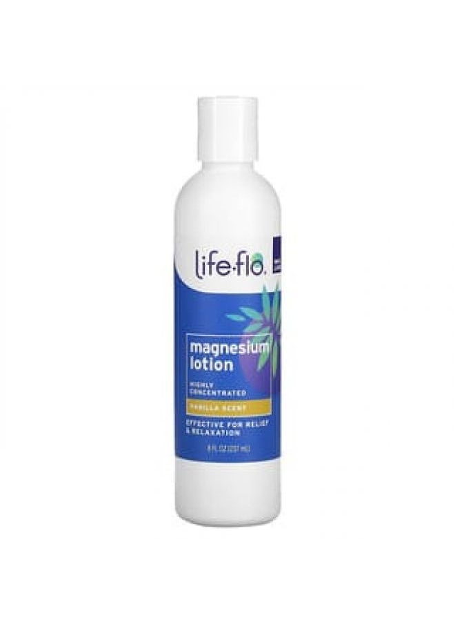 Life-flo Life-flo, Magnesium Lotion, Vanilla, 8 fl oz (237 ml) 