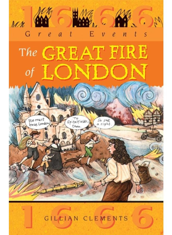 Great Events: Great Fire Of London 