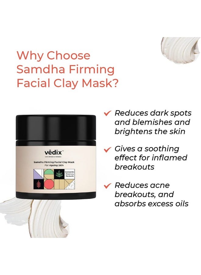 Vedix Customized Face Pack Samdha Firming Facial Clay Mask For Ageing Skin With Daruharidra + Rosemary + Bentonite  - Image 4