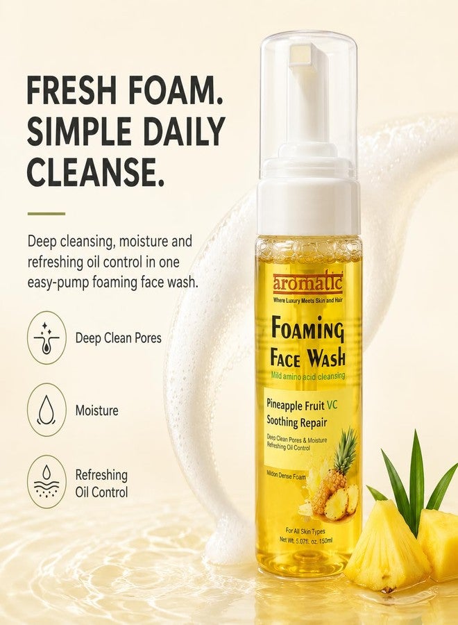 Aromatic Pineapple VC Foaming Face Wash for Deep Cleansing & Removing Excess Oil | With Pineapple Extract, Vitamin C, Glycerine & Menthol | Refreshing Ready-to-Use Foam for Soft, Fresh-Looking Skin | All Skin Types, Men & Women | 150 ml - Image 1