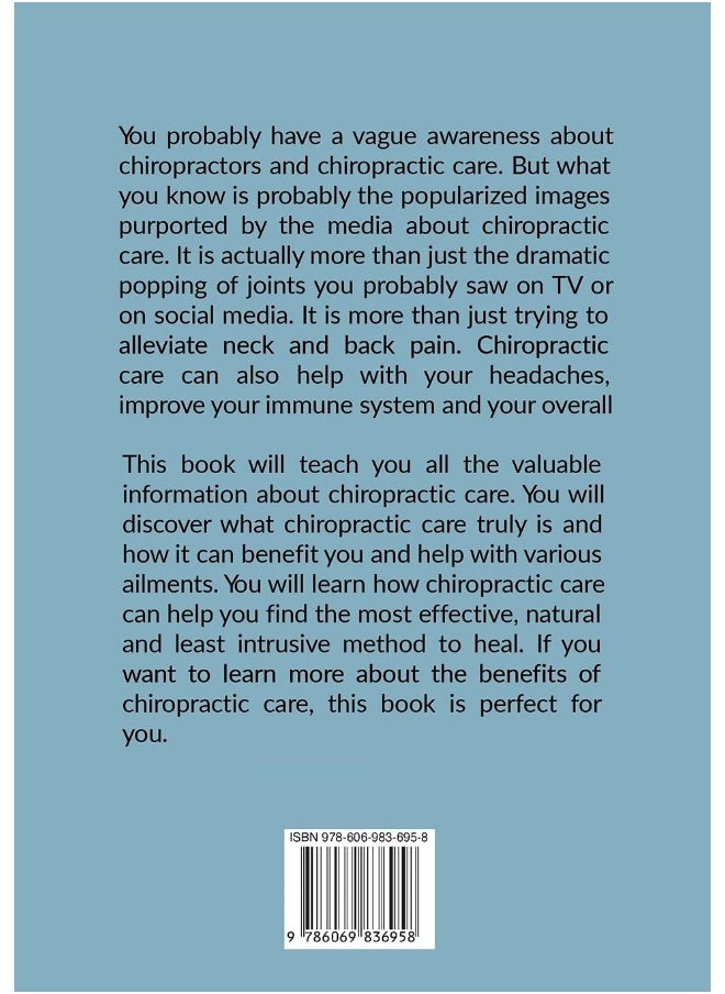 null - Chiropractor: The Essential Guide to Chiropractic Care, Learn All About the Science Behind Chiropractic Care and Its Benefits in Pain Relief and Improved Immune System - Image 1