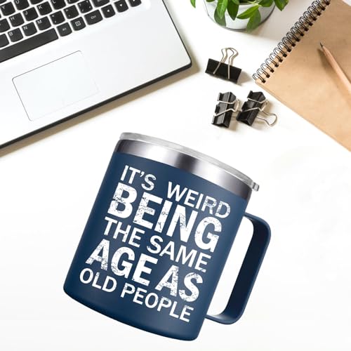Abledn Christmas Gifts fo Men - Weird Being the Same Age as Old People Mug - Funny 50th 60th 70th Birthday Gifts for Men, Old People, Him, Husband, Grandpa (14OZ, Navy Blue) - Image 5