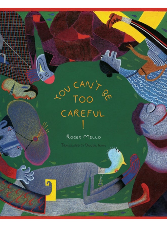 You Can't Be Too Careful!