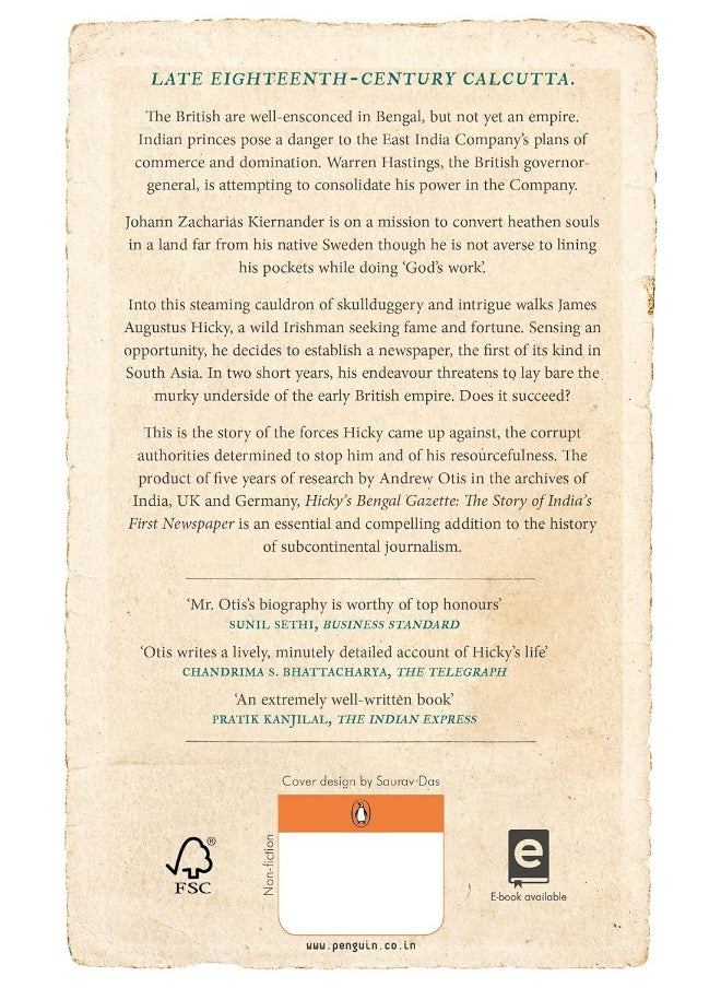 Hicky's Bengal Gazette: The Untold Story of India's First Newspaper