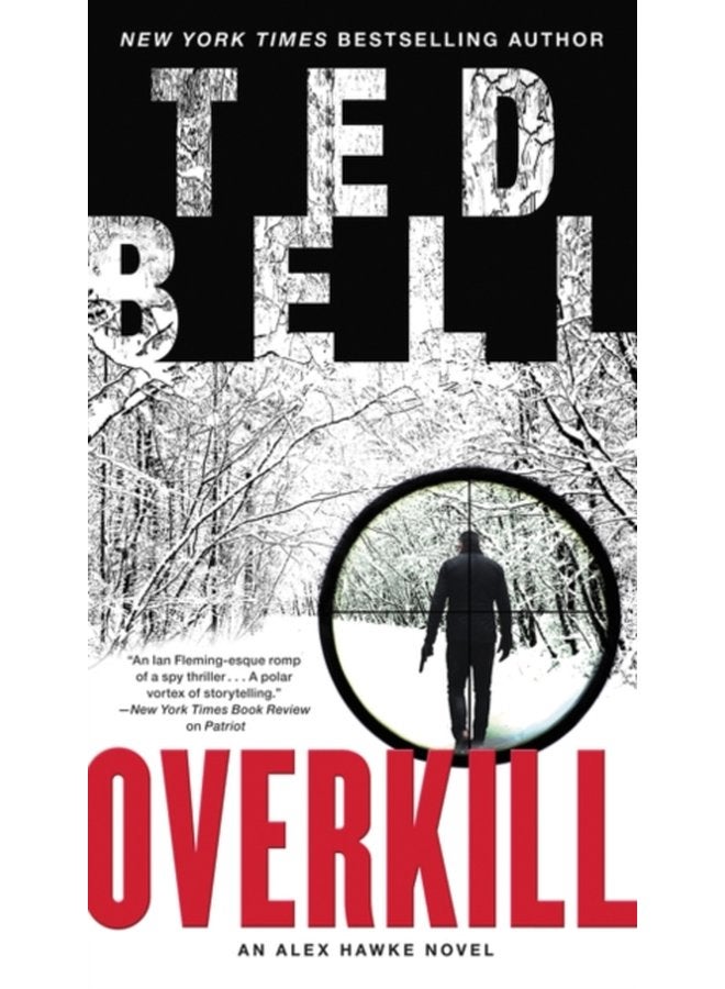 Overkill An Alex Hawke Novel 10 - Paperback