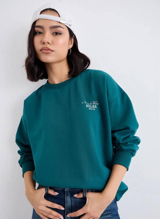 Styli Styli Oversized Regular Length Slogan Sweatshirt