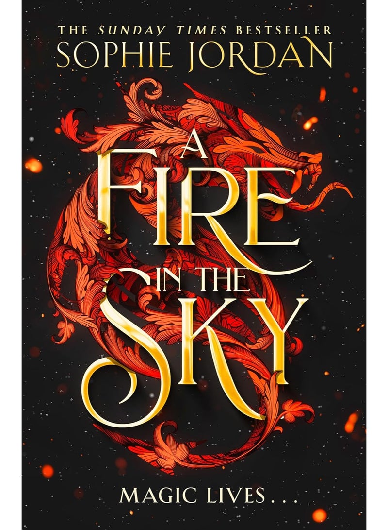 A Fire in the Sky: Don’t miss the sizzling enemies to lovers romantasy full of adventure, dragons, and magic available in paperback in 2025! Paperback