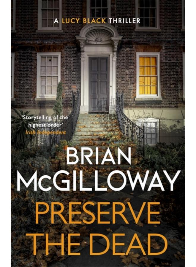 Preserve The Dead : a tense, gripping crime novel 