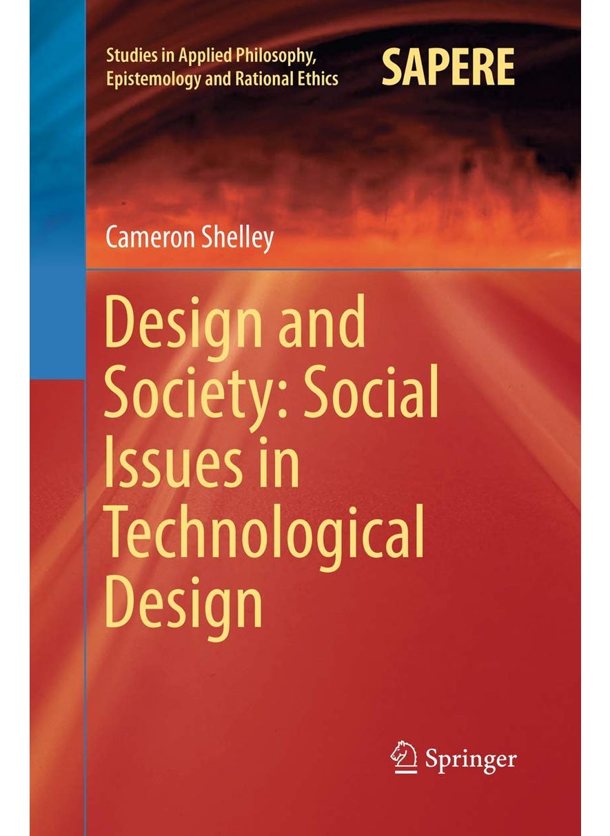 Design and Society: Social Issues in Technological Design 