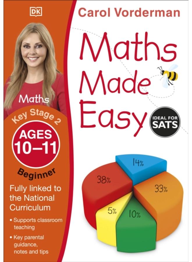 Maths Made Easy: Beginner, Ages 10-11 (Key Stage 2) : Supports the National Curriculum, Maths Exercise Book 