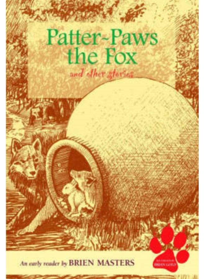 Patter-paws the Fox and Other Stories : An Early Reader 
