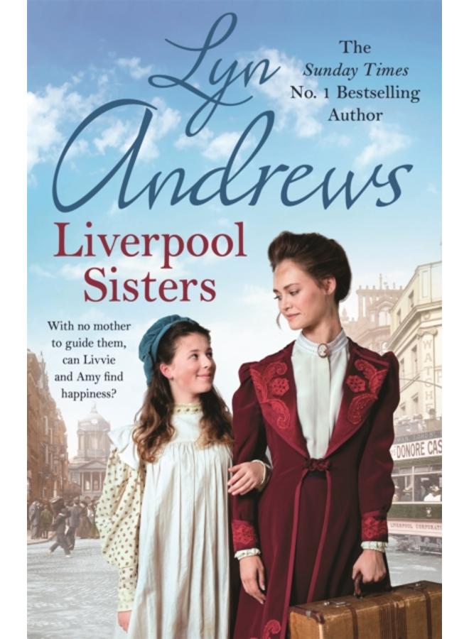 Liverpool Sisters : A heart-warming family saga of sorrow and hope