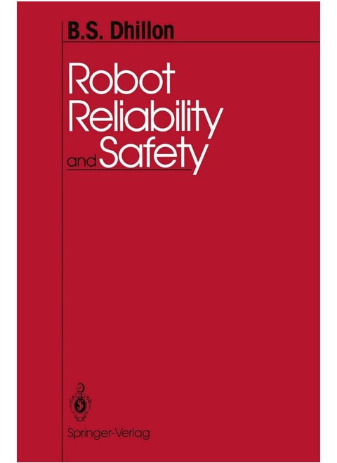 Robot Reliability and Safety