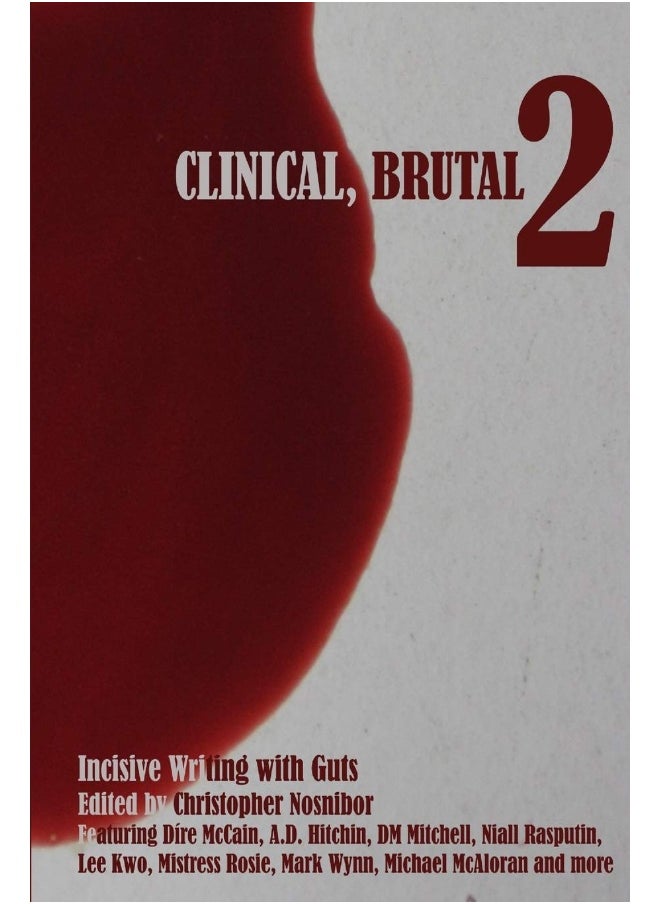 Clinical, Brutal 2: Incisive Writing with Guts  - Image 1