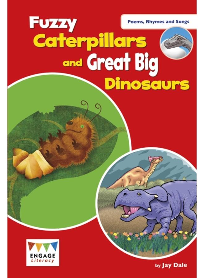 Fuzzy Caterpillars and Great Big Dinosaurs : Levels 3-5 