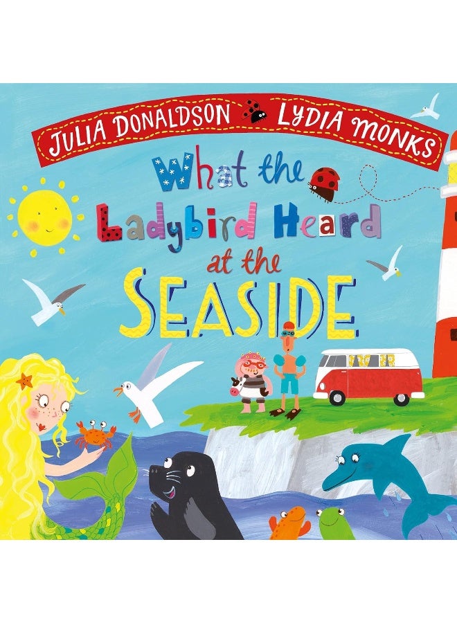 Macmillan Children's Books What the Ladybird Heard at the Seaside - Image 1
