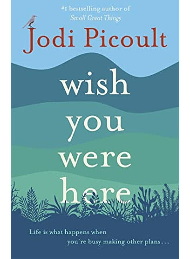 Wish You Were Here By Picoult, Jodi Paperback