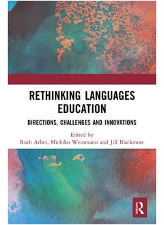 Rethinking Languages Education: Directions, Challenges and Innovations 