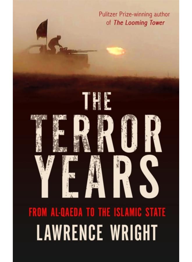 The Terror Years : From al-Qaeda to the Islamic State 