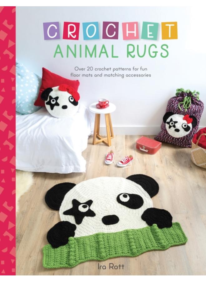 Crochet Animal Rugs : Over 20 Crochet Patterns for Fun Floor MATS and Matching Accessories