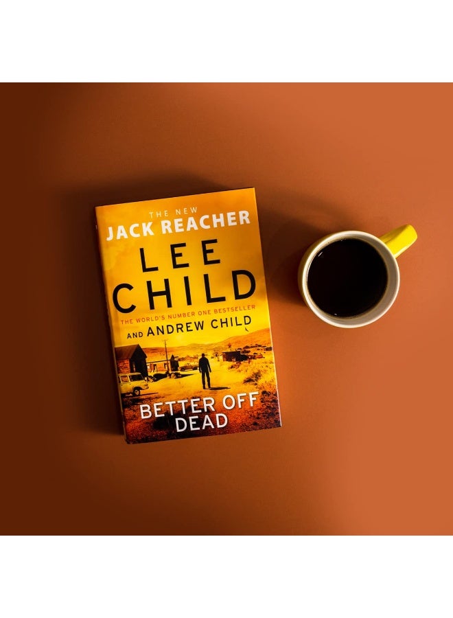 Bantam Press Better Off Dead: (Jack Reacher 26) - Image 2