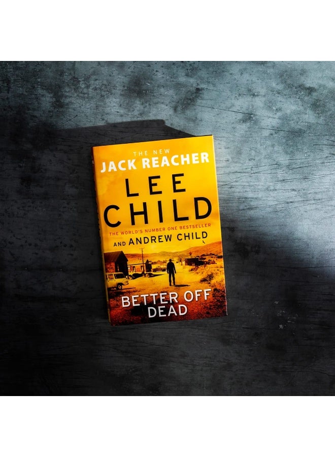 Bantam Press Better Off Dead: (Jack Reacher 26) - Image 3