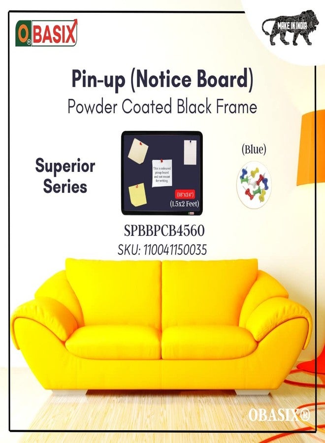 OBASIX Pin-up Bulletin Notice Board (1.5x2Feet) for School College Office|Superior Series Pin Up Board with 20 Push-pins| Powder Coated Black Frame-Blue - Image 3