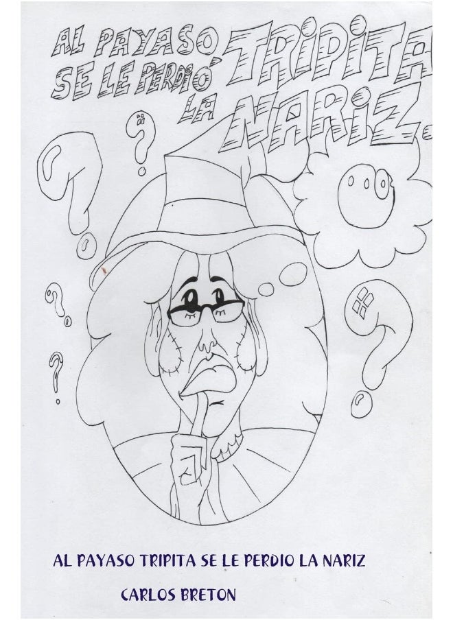AL PAYASO TRIPITA SE LE PERDIO LA NARIZ  - Image 1