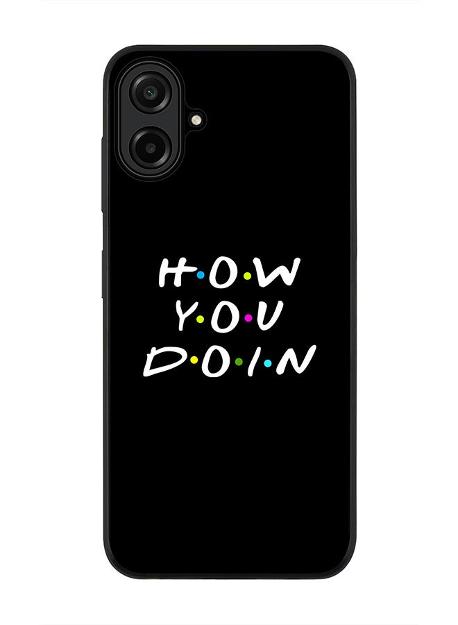 Stylizedd For Samsung Galaxy A07 4G Case,Slim fit Camera Protection, Shockproof Thin Phone cover  - How you doin