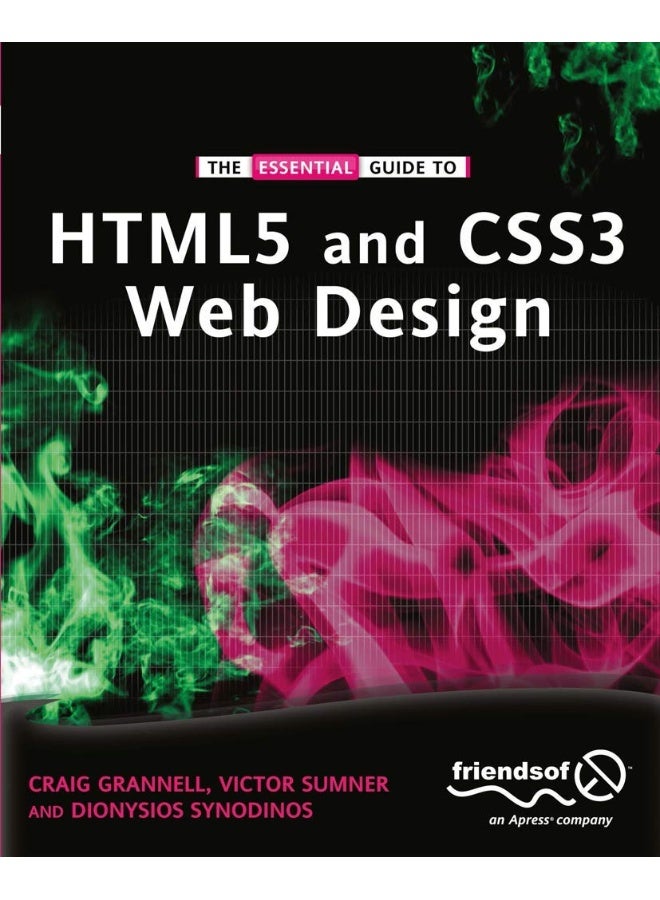 The Essential Guide to HTML5 and CSS3 Web Design 