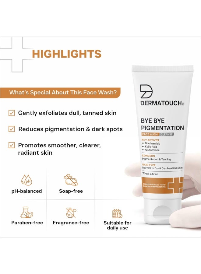 DERMATOUCH Bye Bye Pigmentation Face Wash | Niacinamide, Kojic Acid & Glutathione | For Tan and Anti-Pigmentation | Dermatologist Tested | For Men & Women | 70g - Image 4