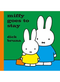 Miffy Goes to Stay