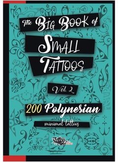 The Big Book of Small Tattoos - Vol.2: 200 small Polynesian tattoos for women and men  - Image 1