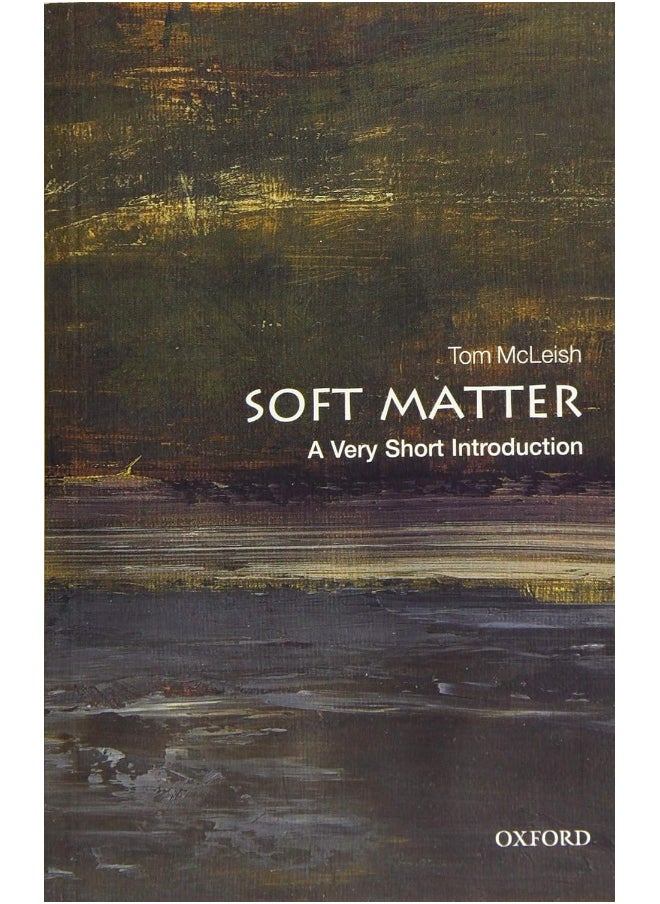 Soft Matter: A Very Short Introduction  - Image 1