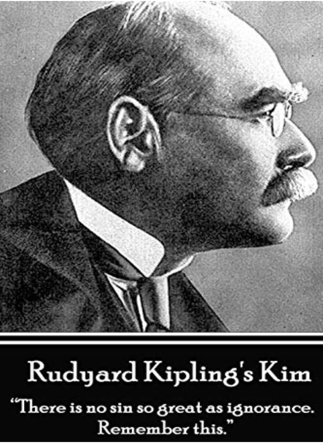 Rudyard Kiplings Kim There Is No Sin So Great As Ignorance Remember This by Kipling, Rudyard Paperback 