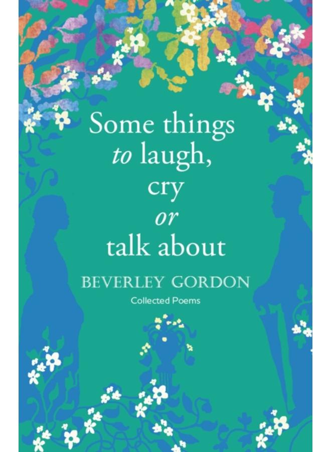 Some things to laugh, cry or talk about 