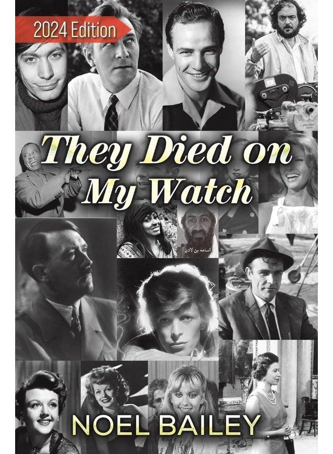 They Died on My Watch: 2024 Edition 