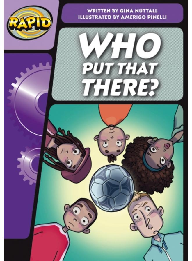 Rapid Phonics Step 3: Who Put That There? (Fiction) 