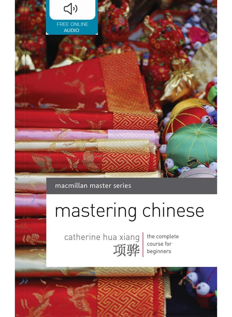 Mastering Chinese1 Paperback: The complete course for beginners: 7 (Macmillan Master Series (Languages))