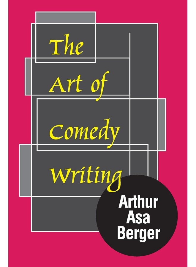 The Art of Comedy Writing