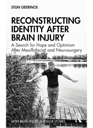 Reconstructing Identity After Brain Injury: A Search for Hope and Optimism After Maxillofacial and Neurosurgery - pzsku/ZF2615DB6DDA8502B1096Z/45/_/1740557278/01e4baba-4068-4437-95fd-6c73a884e7d4