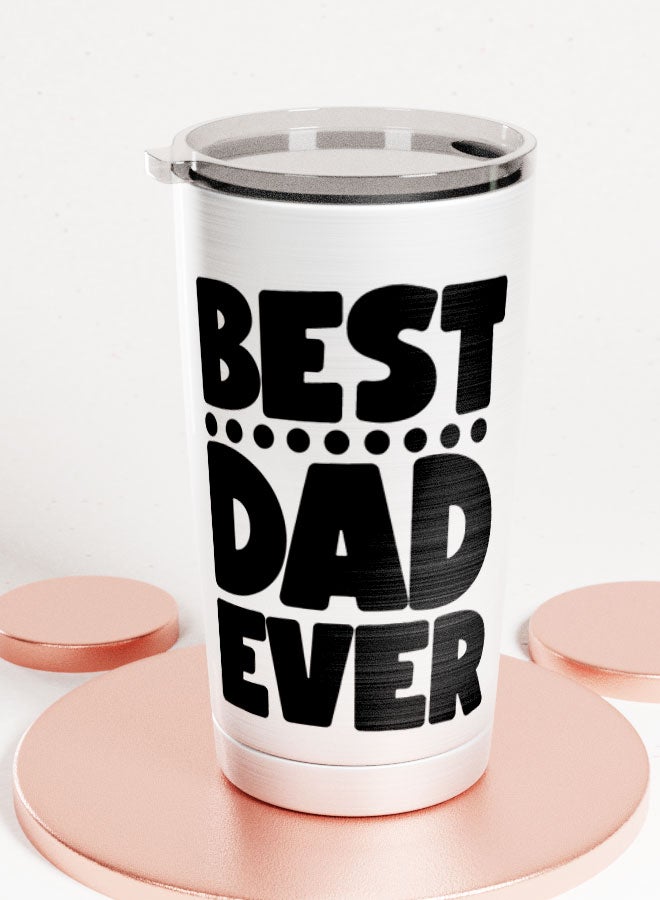 LIT Alumunium Tumbler Best Dad Ever Quote Hot and Cold Tumbler Best Father Quote Fathers Day Gift - Image 1