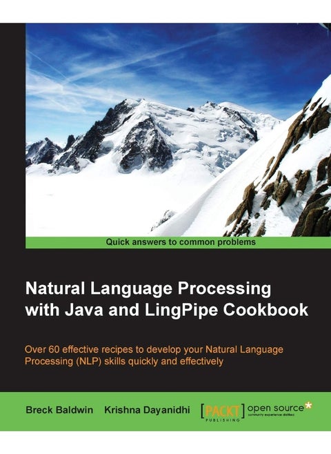 Natural Language Processing with Java and LingPipe Cookbook