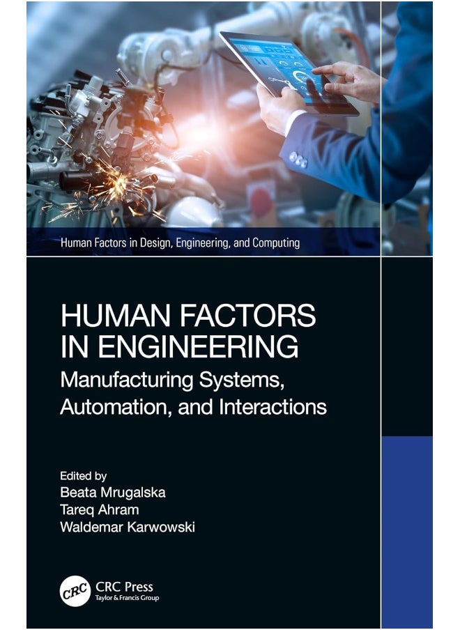Human Factors in Engineering: Manufacturing Systems, Automation, and Interactions