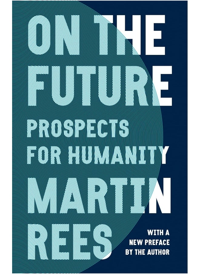 On the Future: Prospects for Humanity 