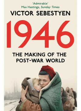 1946: The Making of the Modern World