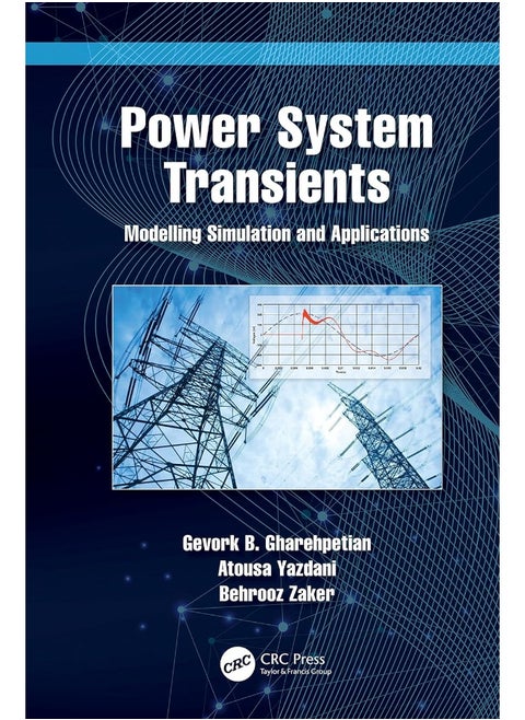 Power System Transients: Modelling Simulation and Applications