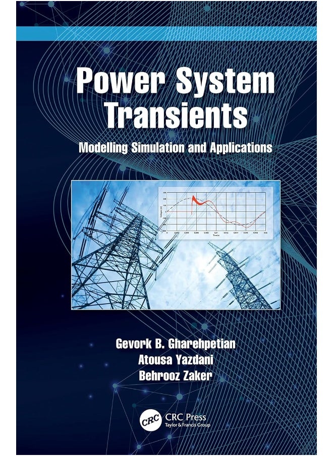 Power System Transients: Modelling Simulation and Applications 