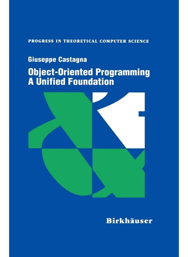 Object-Oriented Programming A Unified Foundation