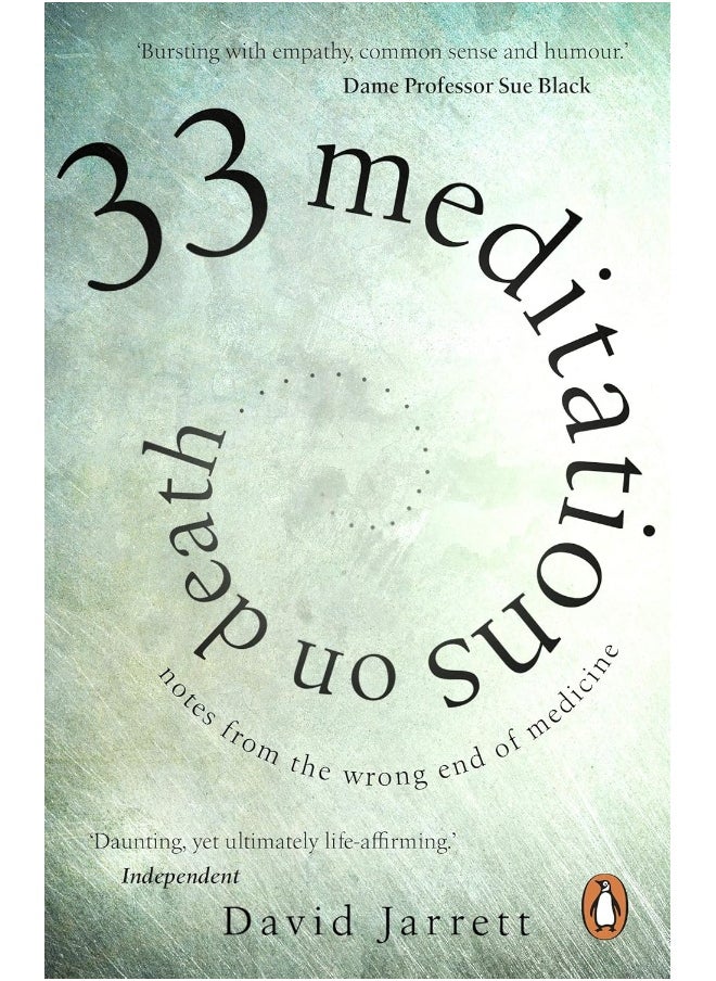 33 Meditations on Death: Notes from the Wrong End of Medicine  - Image 2